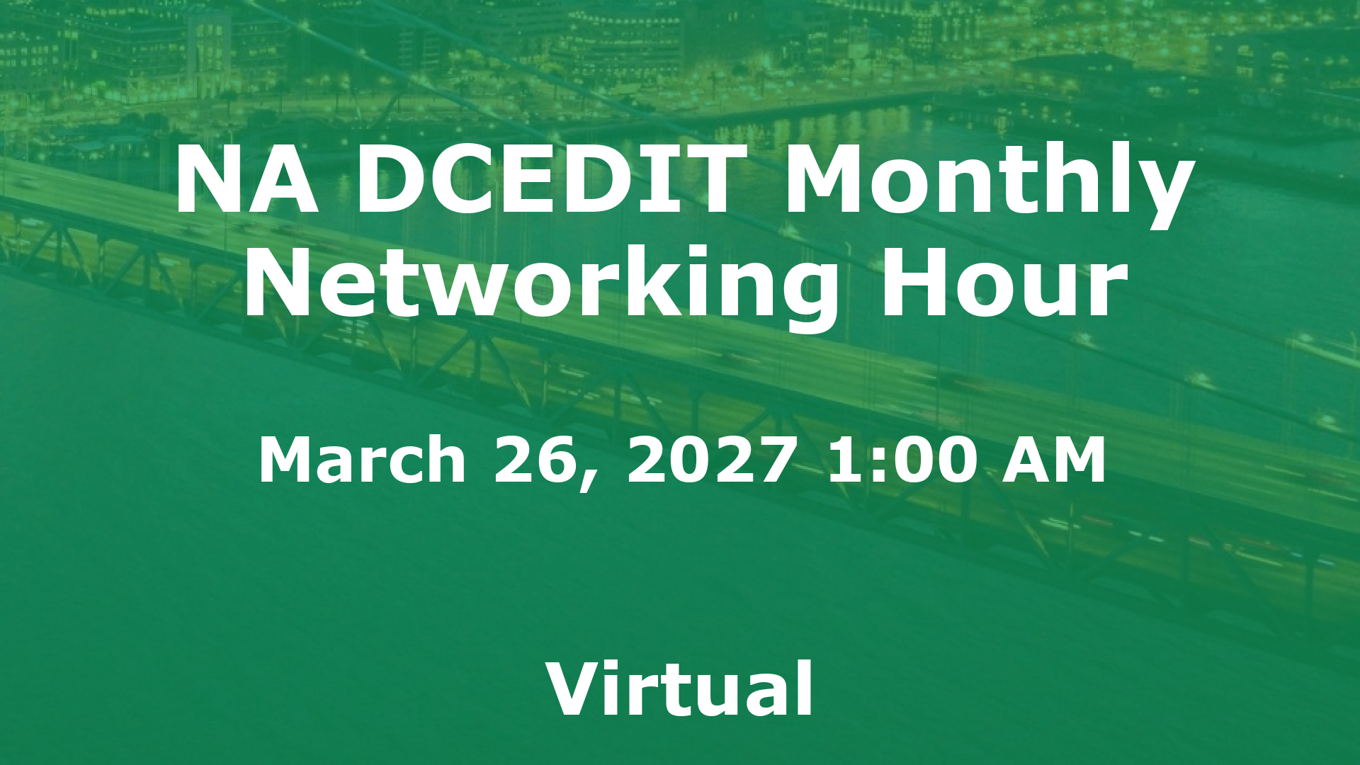 NA DCEDIT Monthly Networking Hour event image